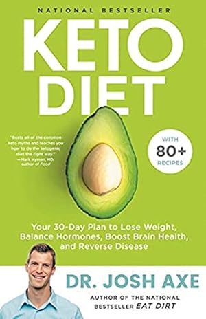 Image du vendeur pour Keto Diet: Your 30-Day Plan to Lose Weight, Balance Hormones, Boost Brain Health, and Reverse Disease mis en vente par ZBK Books