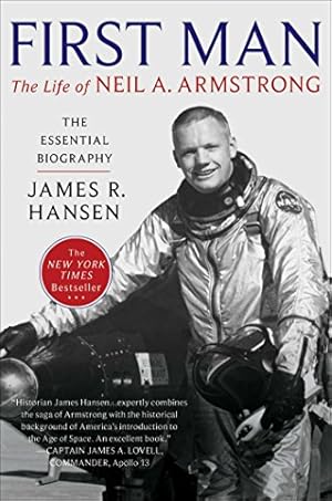 Imagen del vendedor de First Man: The Life of Neil A. Armstrong a la venta por ZBK Books