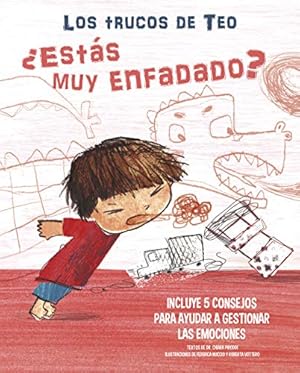 Seller image for ¿Estás muy enfadado?: Incluye 5 consejos para ayudar a gestionar las emociones/ Are You Very Angry? (LOS TRUCOS DE TEO) (Spanish Edition) for sale by ZBK Books