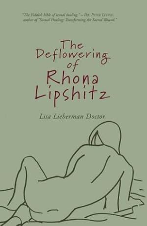 Bild des Verkufers fr The Deflowering of Rhona Lipshitz zum Verkauf von ZBK Books