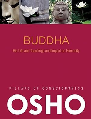 Seller image for Buddha: His Life and Teachings and Impact on Humanity -- with Audio/Video (Pillars of Consciousness) for sale by ZBK Books