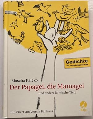 Bild des Verkufers fr Der Papagei, die Mamagei und andere komische Tiere zum Verkauf von Antiquariat UPP