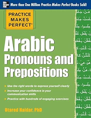 Imagen del vendedor de Practice Makes Perfect Arabic Pronouns and Prepositions (Practice Makes Perfect Series) a la venta por ZBK Books