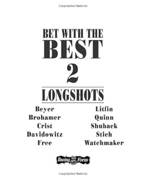 Image du vendeur pour Bet With the Best 2: Longshots mis en vente par ZBK Books