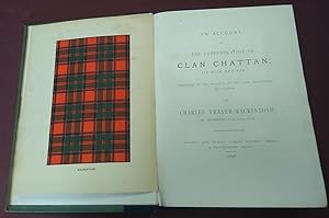 An Account of the Confederation of Clan Chattan          ; its Kith and Kin.