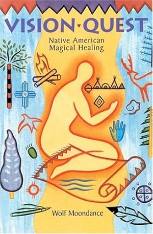 Bild des Verkufers fr Vision Quest: Native American Magical Healing zum Verkauf von ZBK Books