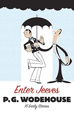 Imagen del vendedor de Enter Jeeves: 15 Early Stories a la venta por ZBK Books