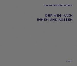 Seller image for Sador Weinsclucker : der weg nach innen und aussen for sale by AHA-BUCH GmbH