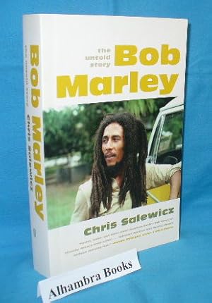 Immagine del venditore per Bob Marley: The Untold Story venduto da Alhambra Books