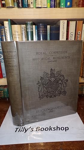 Royal Commission On Historical Monuments (England) An Inventory Of The Historical Monuments In Bu...