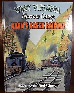 Immagine del venditore per West Virginia Narrow Gauge Man's Creek Railway venduto da Ernestoic Books