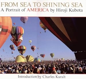 Imagen del vendedor de From Sea to Shining Sea: A Portrait of America a la venta por ZBK Books