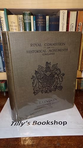 Royal Commission On Historical Monuments (England) An Inventory Of The Historical Monuments In Lo...