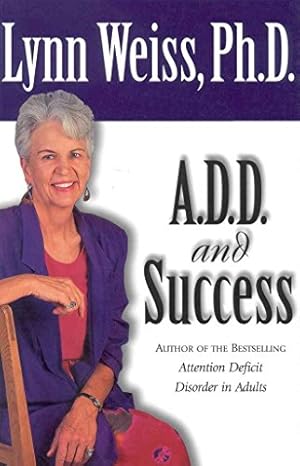 Bild des Verkufers fr A.D.D. and Success zum Verkauf von ZBK Books