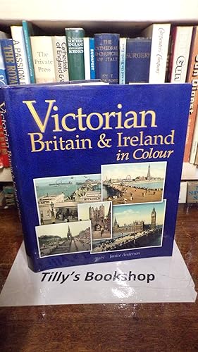 Image du vendeur pour Victorian Britain & Ireland in colour mis en vente par Tilly's Bookshop