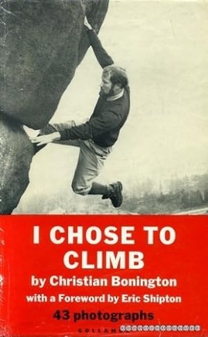 Seller image for I Chose to Climb for sale by WeBuyBooks