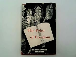 Bild des Verkufers fr Price of Freedom, the zum Verkauf von Goldstone Rare Books