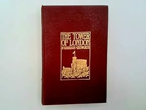 Seller image for The Tower of London a Historical Romance for sale by Goldstone Rare Books