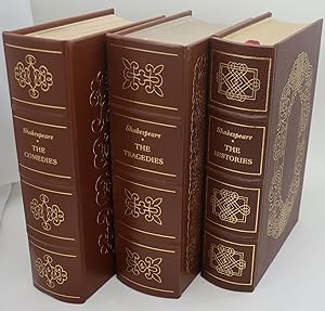 THE HISTORIES; THE TRAGEDIES; THE COMEDIES [Three Volumes]