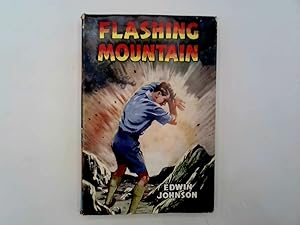 Imagen del vendedor de Flashing Mountain (Children's Press) a la venta por Goldstone Rare Books