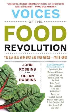 Seller image for Voices of the Food Revolution : You Can Heal Your Body and Your World With Food! for sale by GreatBookPrices