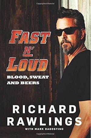 Imagen del vendedor de Fast N' Loud: Blood, Sweat and Beers a la venta por WeBuyBooks
