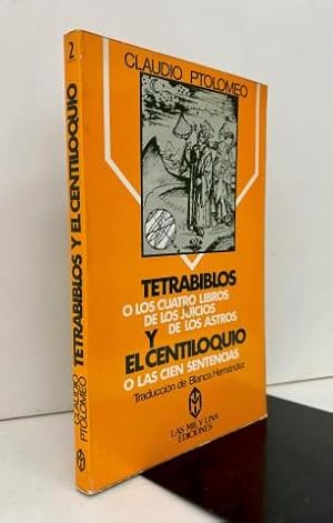 Imagen del vendedor de Tetrabiblos o los cuatro libros de los juicios de los astros y el centiloquio o las cien sentencias a la venta por Librera Torres-Espinosa