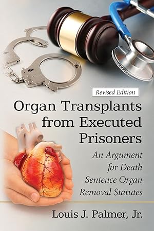 Seller image for Organ Transplants from Executed Prisoners for sale by moluna