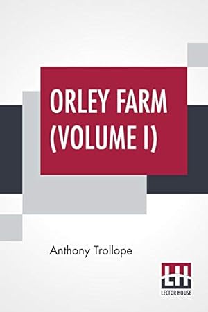 Seller image for Orley Farm (Volume I) for sale by WeBuyBooks
