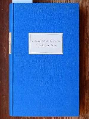 Imagen del vendedor de Griechische Reise. Im Auftrag der Universittsbibliothek Basel hrsg. von Georg Schmidt. a la venta por Michael Fehlauer - Antiquariat