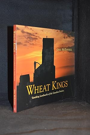 Immagine del venditore per Wheat Kings; Vanishing Landmarks of the Canadian Prairies venduto da Burton Lysecki Books, ABAC/ILAB