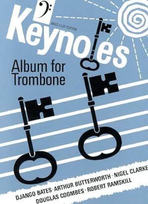 Seller image for Keynotes Album for Trombone (Bass Clef) and Piano for sale by WeBuyBooks