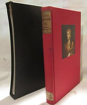 Bild des Verkufers fr Lord Byron and Some of His Contemporaries: the Life of George Gordon Sixth Baron Byron 1788-1824 Told By Himself and Some of Those Who Knew Him zum Verkauf von WeBuyBooks