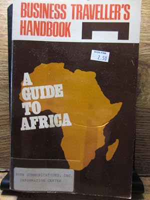 BUSINESS TRAVELER'S HANDBOOK: A Guide to Africa