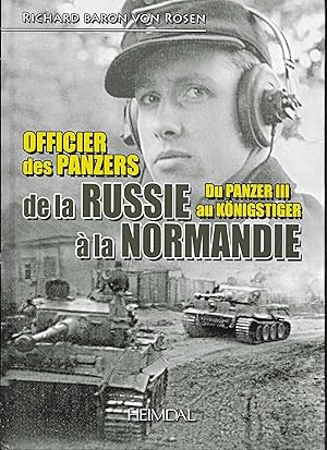 OFFICIER des PANZERS de la RUSSIE à la NORMANDIE