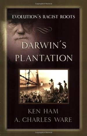 Immagine del venditore per Darwin's Plantation: Evolution's Racist Roots venduto da Reliant Bookstore