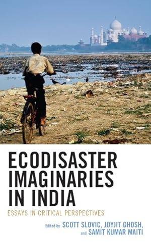 Seller image for Ecodisaster Imaginaries in India : Essays in Critical Perspectives for sale by GreatBookPricesUK