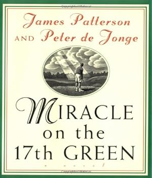 Seller image for Miracle on the 17th Green: A Novel for sale by Reliant Bookstore