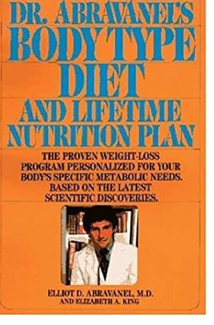 Bild des Verkufers fr Dr. Abravanel's Body Type Diet and Lifetime Nutrition Plan zum Verkauf von -OnTimeBooks-