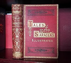 Seller image for Tales of the Saracens (Scottish association copy with Mr. Oliphant's [Young Ladies] School, Edinburgh and William H. G. Downs. for sale by Stoneman Press