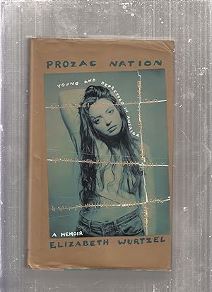 Seller image for Prozac Nation for sale by Old Book Shop of Bordentown (ABAA, ILAB)