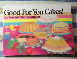 Bild des Verkufers fr Good for You Cakes! zum Verkauf von -OnTimeBooks-