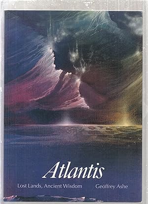 Bild des Verkufers fr Atlantis Lost Lands, Ancient Wisdom (Art and Imagination Series) zum Verkauf von Old Book Shop of Bordentown (ABAA, ILAB)