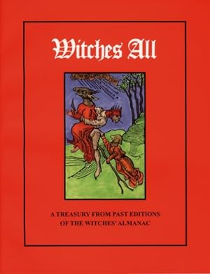 Seller image for Witches All: A Treasury from Past Editions of The Witches' Almanac for sale by -OnTimeBooks-