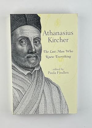 Immagine del venditore per Athanasius Kircher: The Last Man Who Knew Everything venduto da Free Play Books
