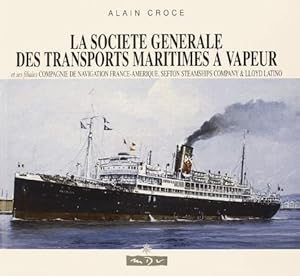 La Societe Generale des Transports Maritimes a Vapeur