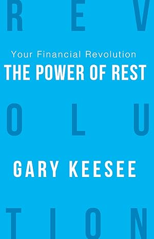 Immagine del venditore per Your Financial Revolution: The Power of Rest venduto da -OnTimeBooks-