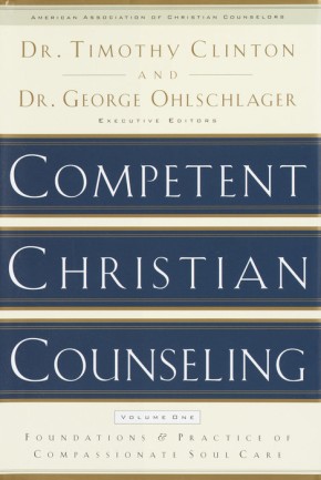 Seller image for Competent Christian Counseling, Volume One: Foundations and Practice of Compassionate Soul Care for sale by ChristianBookbag / Beans Books, Inc.