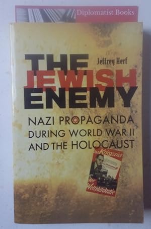Image du vendeur pour The Jewish Enemy: Nazi Propaganda during World War II and the Holocaust mis en vente par Diplomatist Books