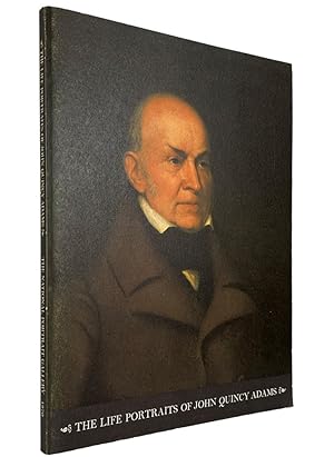 Bild des Verkufers fr Life Portraits of John Quincy Adams, The zum Verkauf von Resource for Art and Music Books 